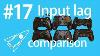 Controller Input Lag Test And Comparison Rocket Science 17