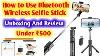 Selfie Stick Avec Trépied U0026 Wireless Bluetooth Remote Under 500 Wecool Selfie Stick Unboxing